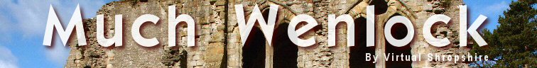 Welcome to the Much Wenlock tourism and leisure guide by Virtual Shropshire