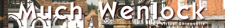 Welcome to the Much Wenlock tourism and leisure guide by Virtual Shropshire