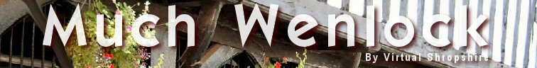 Welcome to the Much Wenlock tourism and leisure guide by Virtual Shropshire