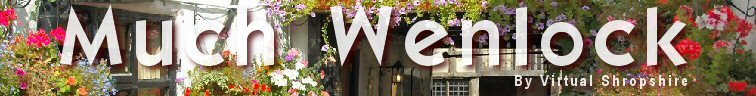 Welcome to the Much Wenlock tourism and leisure guide by Virtual Shropshire